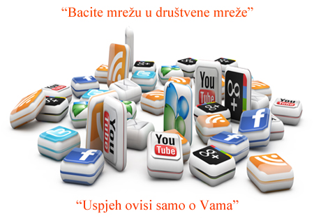 INTERNET MARKETING I DRUŠTVENE MREŽE internet marketing i društvene mreže